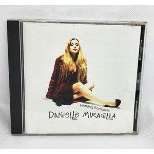 Danielle Miraglia - Nothing Romantic No Scratches Autographed